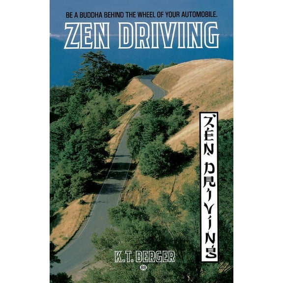 Zen Driving, (Paperback)
