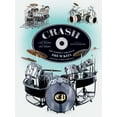 thumbnail image 2 of CRASH : The World's Greatest Drum Kits From Appice to Peart to Van Halen (Hardcover), 2 of 2
