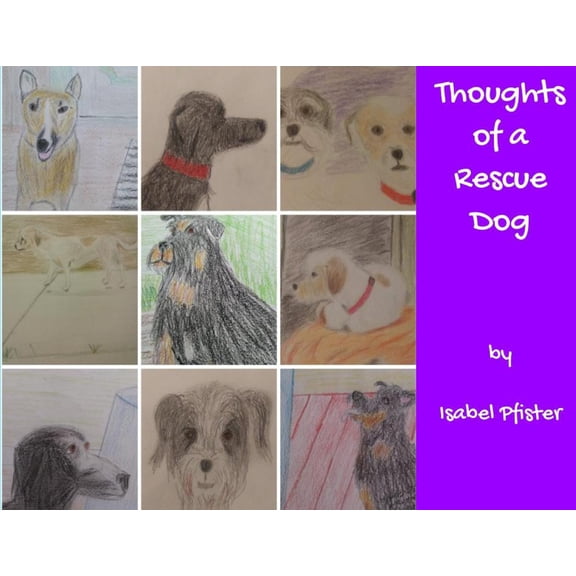 Thoughts of a Rescue Dog, (Paperback)