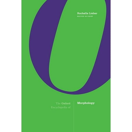 The Oxford Encyclopedia of Morphology: 3-Volume Set (Hardcover)