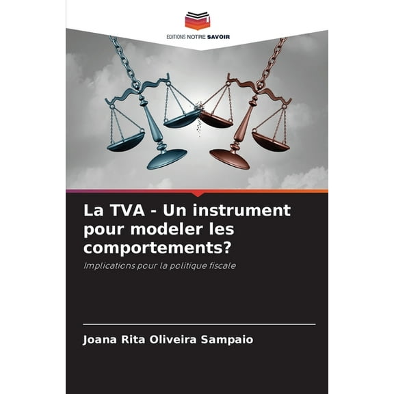 La TVA - Un instrument pour modeler les comportements?, (Paperback)