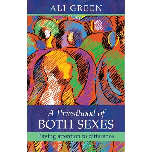 A Priesthood of Both Sexes, (Paperback)