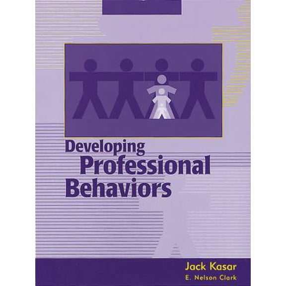 Pre-Owned Developing Professional Behaviors (Paperback) 1556423160 9781556423161