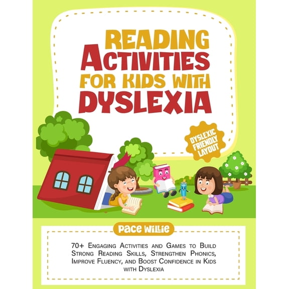 Calm Minds & Confident Kids Reading Activities for Kids with Dyslexia: 70  Engaging Activities and Games to Build Strong Reading Skills, Strengthen , (Paperback)