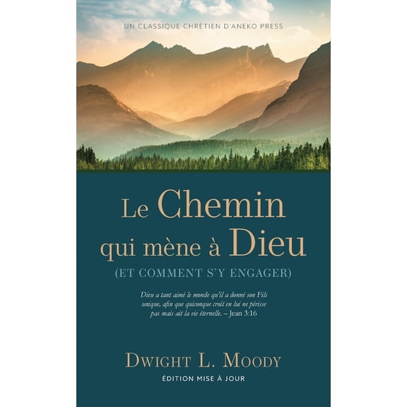 Le Chemin qui mène àDieu: Et comment s'y engager, (Paperback)