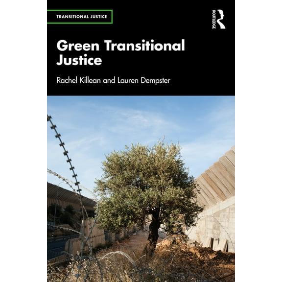 Transitional Justice Green Transitional Justice, (Paperback)