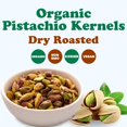 thumbnail image 4 of Organic Dry Roasted Pistachio, 8 Ounces – Oven Roasted Whole Nuts, No Shell, Unsalted, No Oil Added. High in Protein, Fats. Non-GMO, Vegan, Kosher, Bulk - by Food to Live, 4 of 7