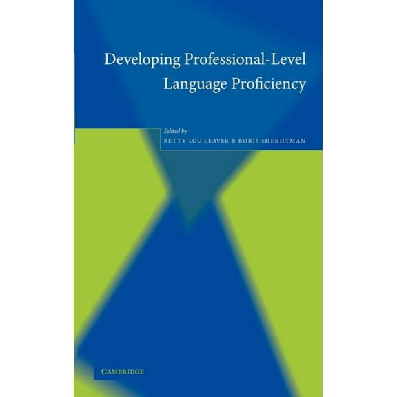 Developing Professional-Level Language Proficiency, (Hardcover)