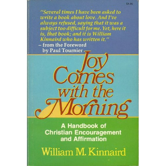Pre-Owned Joy Comes with the Morning: The Positive Power of Christian Encouragement (Paperback) 0849928745 9780849928741