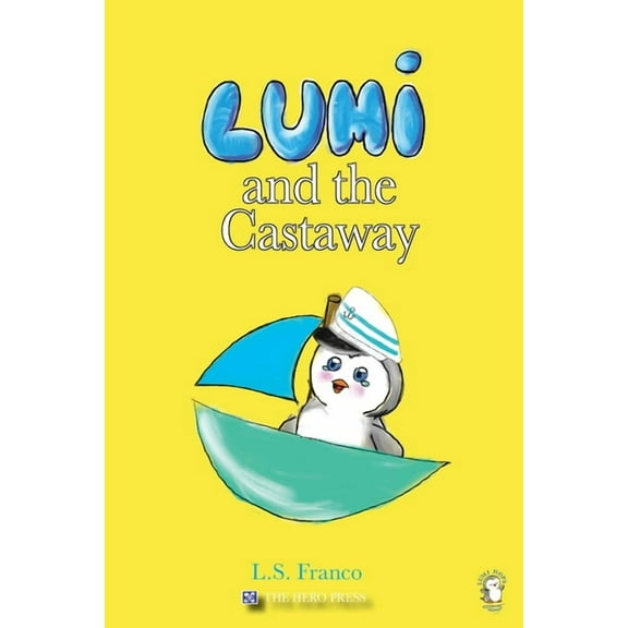 Lumi Hops Lumi and the Castaway, (Paperback)