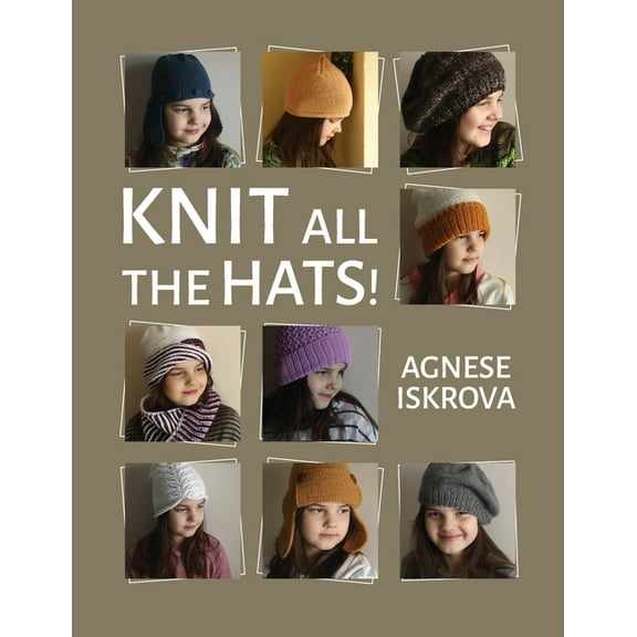 Knit all the Hats!, (Paperback)