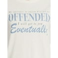 thumbnail image 4 of Juniors’ Not Yet Offended Graphic Tee with Short Sleeves, Size XS-XXXL, 4 of 5