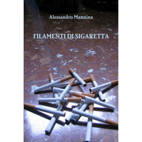 Filamenti di sigaretta, (Paperback)