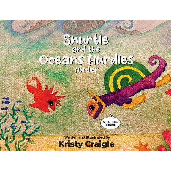 Snurtle and The Oceans Hurdles "Nurdles", (Paperback)