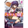 thumbnail image 1 of School-live! 2, Norimitsu Kaihou Paperback, 1 of 1