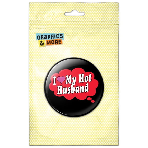 I Love My Hot Husband Red Refrigerator Button Magnet