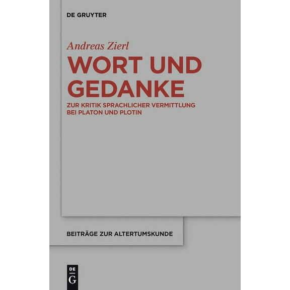 BeitrÃ¤ge Zur Altertumskunde Wort und Gedanke, Book 322, (Hardcover)