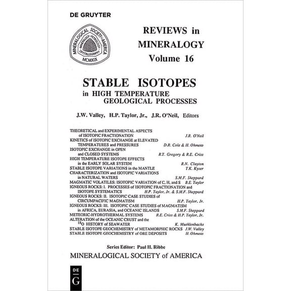 Reviews in Mineralogy & Geochemistry Stable Isotopes in High Temperature Geological Processes, Book 16, (Paperback)