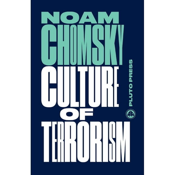 Chomsky Perspectives: Culture of Terrorism (Paperback)