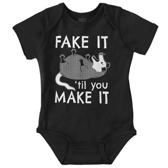 Funny Fake It til You Make It Opossum Romper Boys or Girls Infant Baby Brisco Brands NB