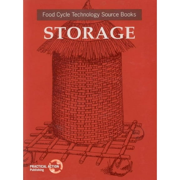 Food Cycle Technology Source Book: Storage (Paperback)