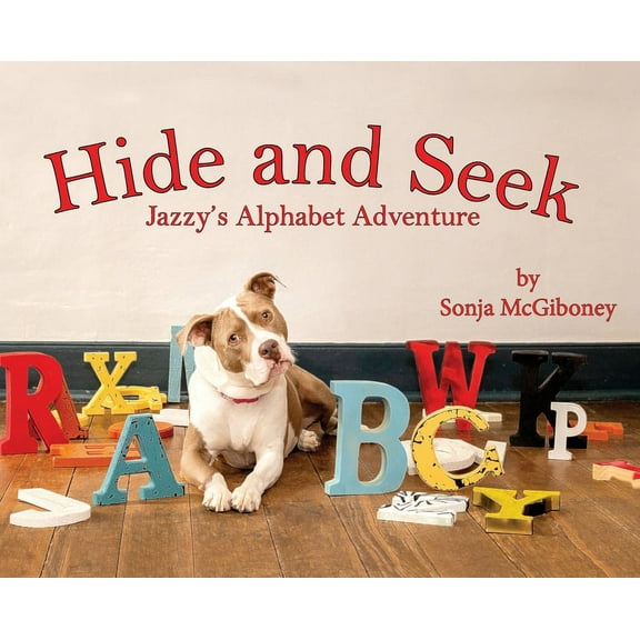 Hide and Seek - Jazzy's Alphabet Adventure, (Hardcover)