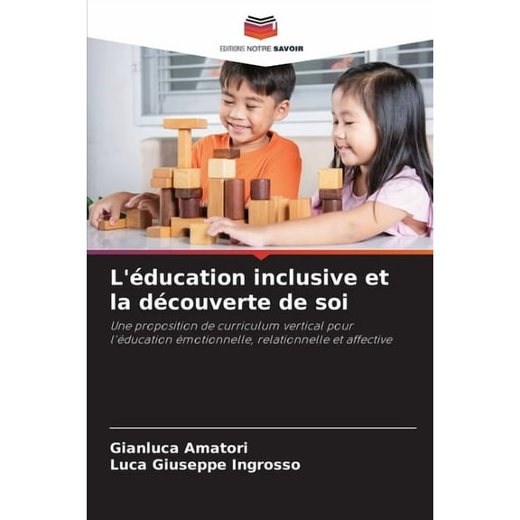 L'éducation inclusive et la découverte de soi, (Paperback)