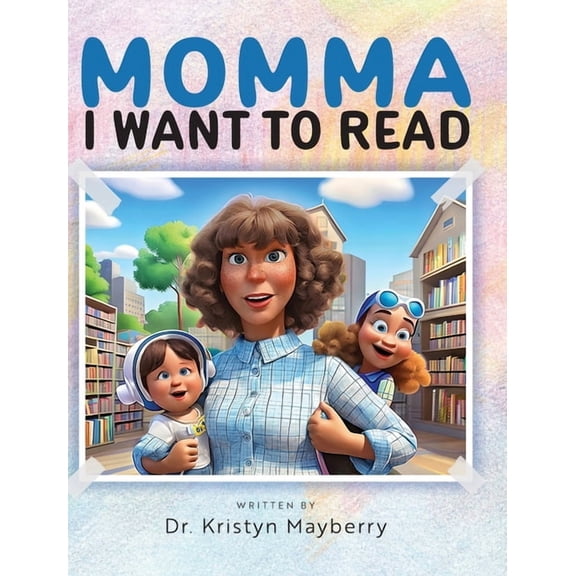 Momma I Want to Read, (Hardcover)