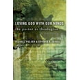 thumbnail image 1 of Pre-Owned Loving God with Our Minds : The Pastor as Theologian (Hardcover), 1 of 2