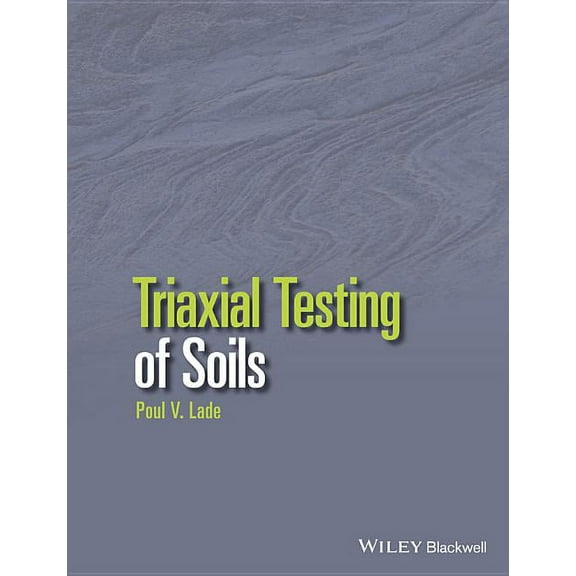 Triaxial Testing of Soils, (Paperback)