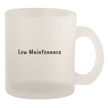 

Low-Maintenance - 10oz Frosted Coffee Mug Cup Frosted