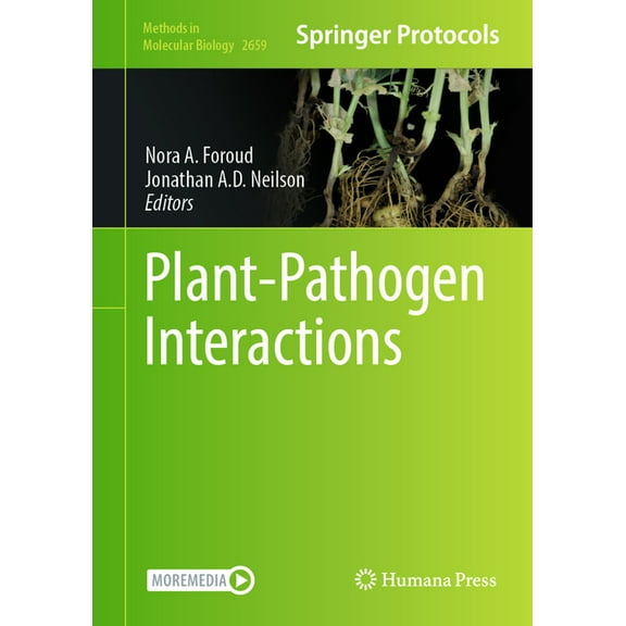 Methods in Molecular Biology Plant-Pathogen Interactions, Book 2659, (Hardcover)