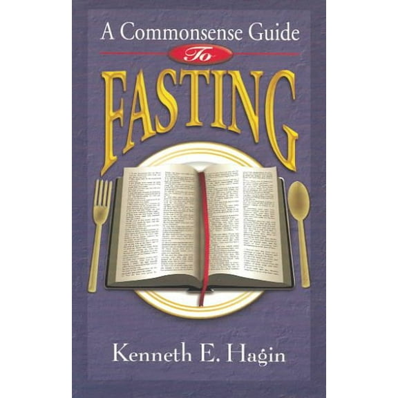 A Commonsense Guide to Fasting (Paperback)