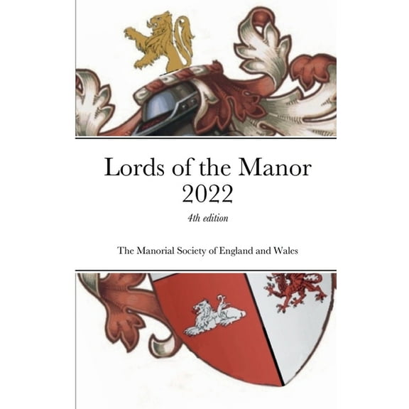 Lords of the Manor 2022: 4th edition (Paperback)