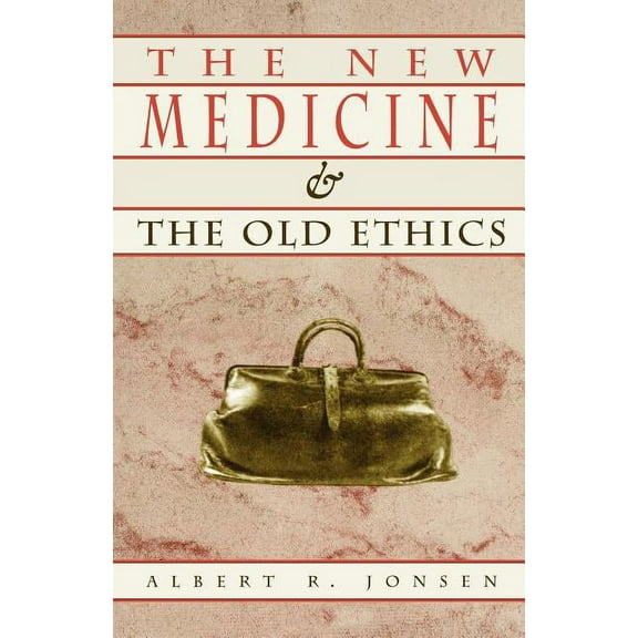 The New Medicine and the Old Ethics (Paperback)
