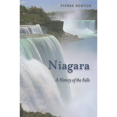 Niagara : A History of the Falls
