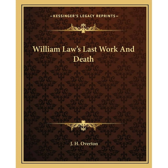 William Law's Last Work And Death, (Paperback)