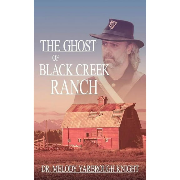 The Ghost of Black Creek Ranch, (Paperback)