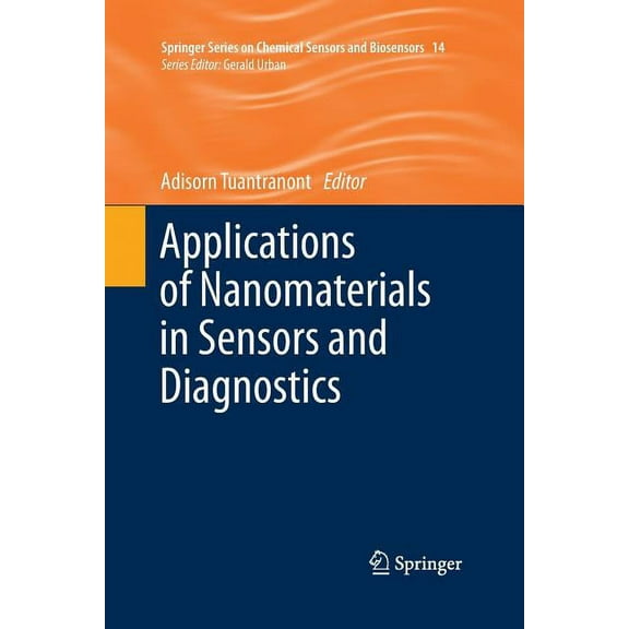 Springer Chemical Sensors and Biosensors Applications of Nanomaterials in Sensors and Diagnostics, Book 14, (Paperback)