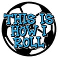 thumbnail image 3 of CafePress - Soccer This Is How I Roll Mugs - 15 oz Ceramic Large White Novelty Mug, 3 of 6