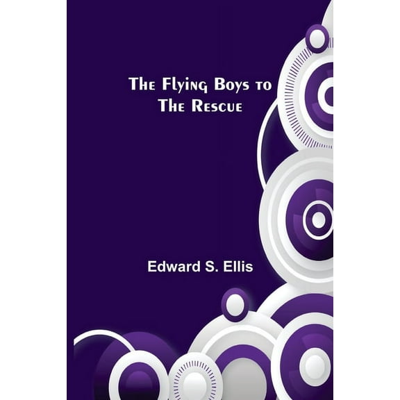 The Flying Boys to the Rescue, (Paperback)