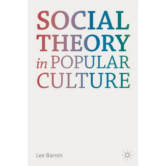 Social Theory in Popular Culture, (Hardcover)
