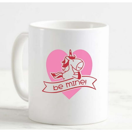 

Coffee Mug Unicorn Heart Be Mine Banner Valentines Day Love Magical White Cup Funny Gifts for work office him her