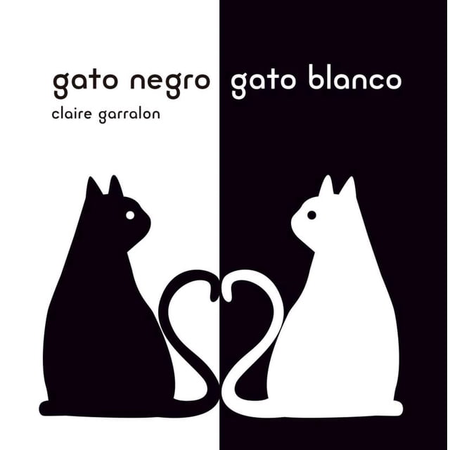 GATO NEGRO, GATO BLANCO LEETRA CLAIRE GARRALON