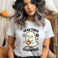 thumbnail image 2 of Dead Tired But Still Glowing Shirt | Funny Ghost Graphic Tee | Unisex Casual T-Shirt, CarolinaBlue, Size 3XL, 2 of 6