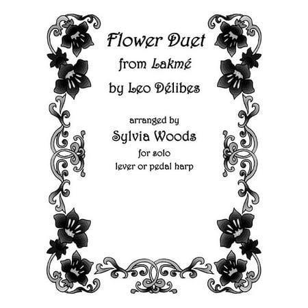 Flower Duet from Lakeme : Arranged for Solo Harp (Paperback)