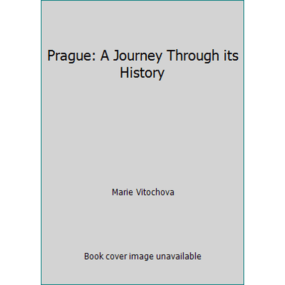 Pre-Owned Prague: A Journey Through its History (Hardcover) 8085894939 9788085894936
