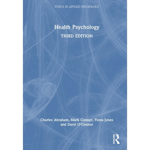Topics in Applied Psychology Health Psychology, (Hardcover)