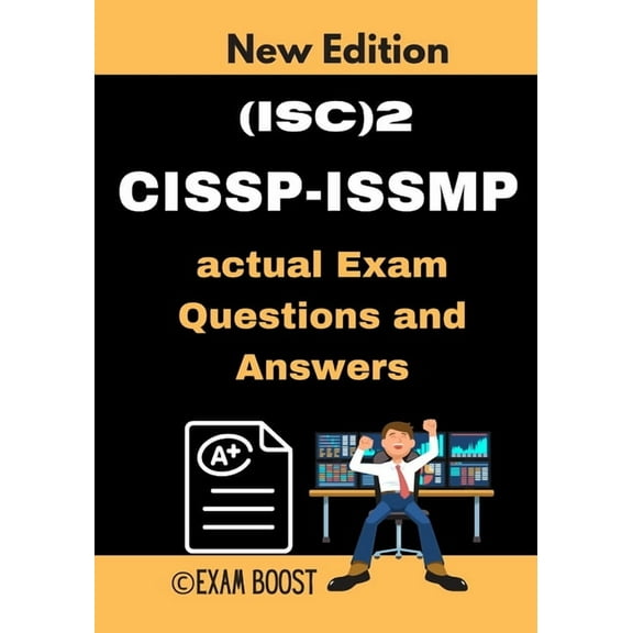 (ISC)2 CISSP-ISSMP actual Exam Questions and Answers: CISSP-ISSMP Information Systems Security Management Professional  100 practice exam questions (Paperback)