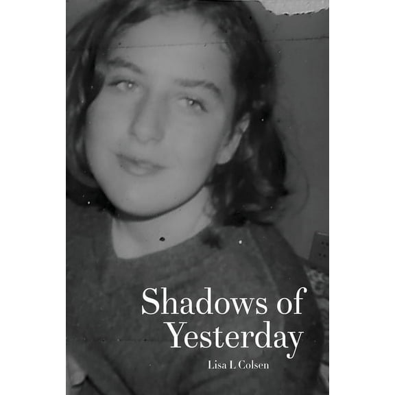 Shadows of Yesterday, (Paperback)